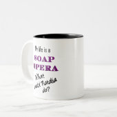 Mein Leben ist eine Seifen-Oper Olivia u. Zweifarbige Tasse (Vorderseite Links)