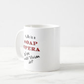 Mein Leben ist eine Tasse der (Vorderseite Links)