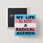 Mein Leben ist keine radikale Agenda Button (Vorne & Hinten)