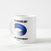 Mein Leben ist nichts aber ein ringförmiger Kaffeetasse (Vorderseite Links)