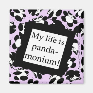Mein Leben ist Panda-Monium Magnet