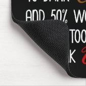 Mein Leben ist zu 50% über Kaffee und Wein lustig Mousepad (Ecke)