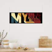 Mein Leben regiert meine Einstellung Poster (Küche)