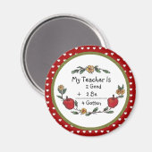 Mein Lehrer ist 2 gut 2 Be 4 Gotten Magnet (Vorderseite/Rückseite)