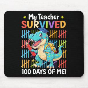 Mein Lehrer überlebte 100 Tage Dinosaurier 100. Ta Mousepad