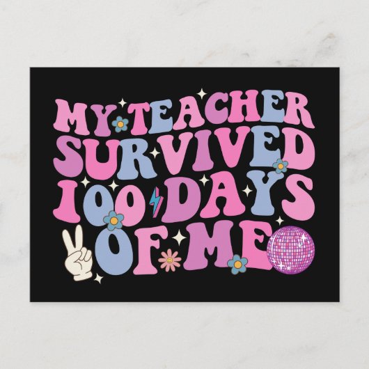 Mein Lehrer überlebte 100 Tage meiner Diskothek Postkarte (Vorderseite)