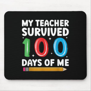 Mein Lehrer überlebte 100 Tage meines 100. Mousepad