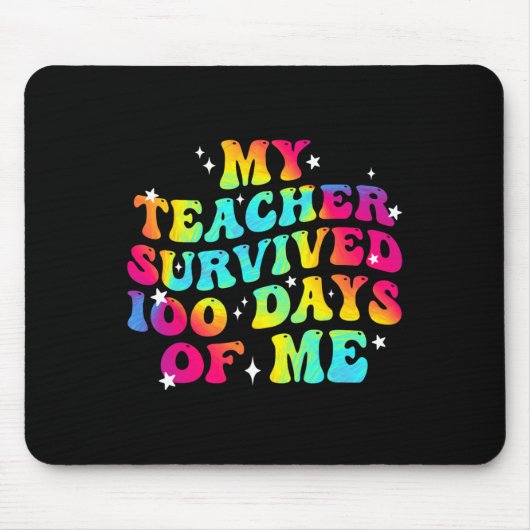 Mein Lehrer überlebte 100 Tage meines 100. Mousepad (Vorne)