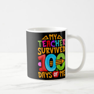 Mein Lehrer überlebte 100 Tage meines Lebens. Kaffeetasse