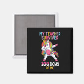 Mein Lehrer überlebte 100 Tage meines Schulabschlu Magnet (Vorderseite/Rückseite)