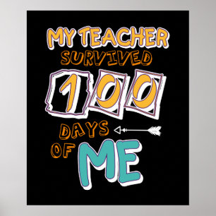 Mein Lehrer überlebte 100 Tage von mir 100 Schulta Poster