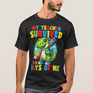 Mein Lehrer überlebte 100 Tage von mir 100 Tage T-Shirt