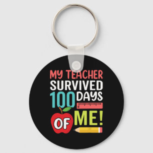 Mein Lehrer überlebte 100 Tage von mir Glücklicher Schlüsselanhänger