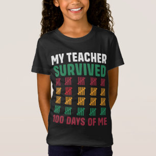 Mein Lehrer überlebte 100 Tage von mir Lustiger 10 T-Shirt