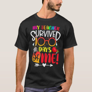 Mein Lehrer überlebte 100 Tage von mir Lustiger 10 T-Shirt