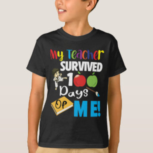 Mein Lehrer überlebte 100 Tage von mir, lustiger S T-Shirt