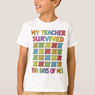 Mein Lehrer überlebte 100 Tage von mir Lustiger Sc T-Shirt