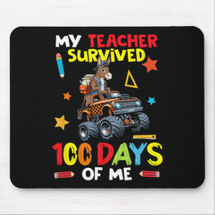 Mein Lehrer überlebte 100 Tage von mir Maultier au Mousepad