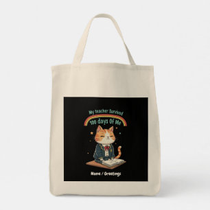 Mein Lehrer überlebte 100 Tage von mir Tragetasche