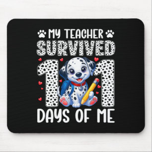 Mein Lehrer überlebte 101 Tage von mir 100. Tag Hu Mousepad