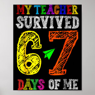 Mein Lehrer überlebte 67 Tage meiner lustigen Schü Poster