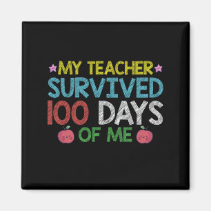 Mein Lehrer überlebte den 100. Tag meiner Schule Magnet