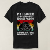 Mein Lehrer war ein falscher Lastwagen T-Shirt (Design vorne)