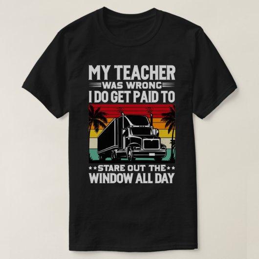 Mein Lehrer war ein falscher Lastwagen T-Shirt (Design vorne)