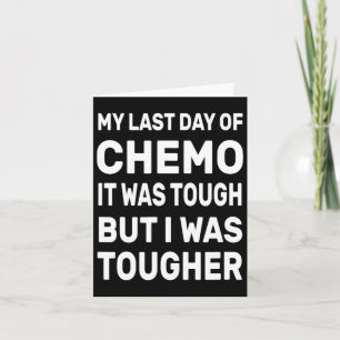 Mein letzter Chemo-Tag war hart, aber ich war ganz Karte