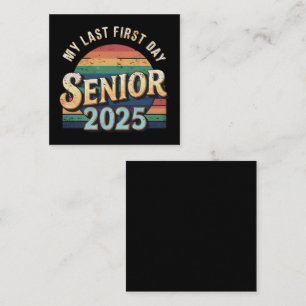 Mein letzter erster Schultag Senior 2025 Vintage Quadratische Visitenkarte