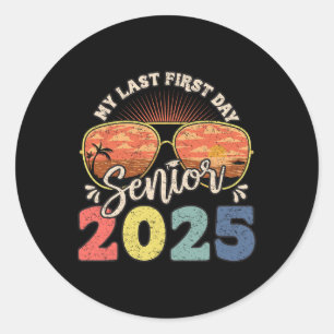 Mein letzter erster Schultag Senior 2025 Zurück zu Runder Aufkleber