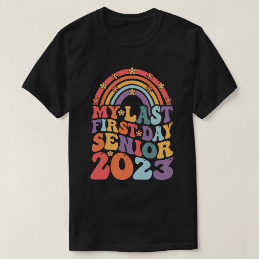 Mein letzter erster Senior 2023 zurück zur Schule T-Shirt (Design vorne)