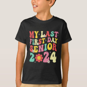 Mein letzter erster Senior 2024 zurück in die Schu T-Shirt