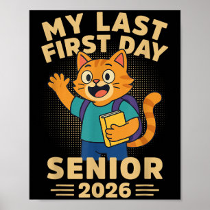 Mein letzter erster Senior 2026 Funny Cat Zurück z Poster