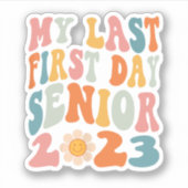 Mein letzter erster Senior im Jahr 2023 kehrt zur  Aufkleber (Vorderseite)