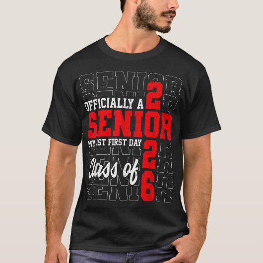 Mein letzter erster Senior im Jahr 2026 zurück zu T-Shirt (Vorderseite)