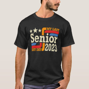 Mein letzter erster Senior kehrt zurück in die Sch T-Shirt
