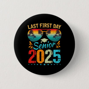 Mein letzter erster Tag Senior 2025 CK to School C Button