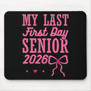 Mein letzter erster Tag Senior 2026 Coquette Rosa Mousepad