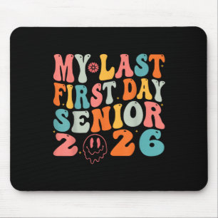 Mein letzter erster Tag Senior 2026 zurück an die Mousepad