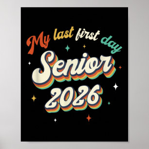 Mein letzter erster Tag Senior 2026 Zurück zur Sch Poster