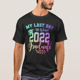 Mein letzter Schultag 2022 - Abitur T-Shirt