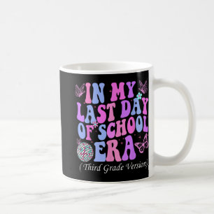 Mein letzter Schultag ist Dritter Lehrer Kaffeetasse