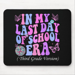 Mein letzter Schultag ist Dritter Lehrer Mousepad