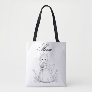 Mein letztes Miauen Junggesellinnenabschied Design Tasche