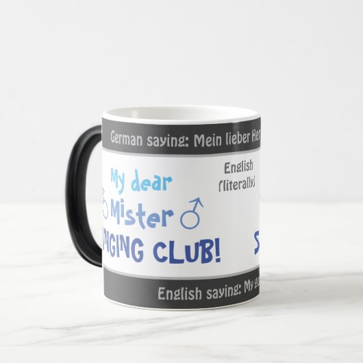 Mein lieber Mister singt Klub - alberne Transl. De Verwandlungstasse (Vorderseite Links)