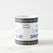 Mein lieber Mister singt Klub - alberne Transl. De Verwandlungstasse (Mittel)