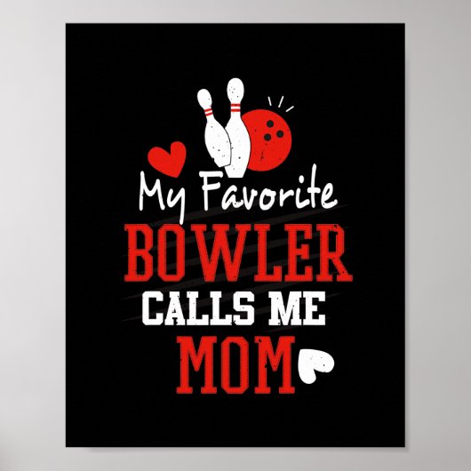 Mein Liebling Bowler nennt mich Bowling Mama Bowle Poster (Vorne)