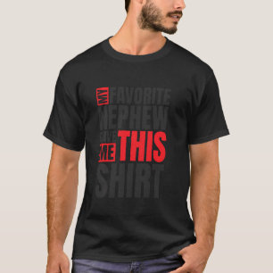 Mein Liebling Nephew gab mir dieses Shirt Tante od