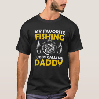 Mein Lieblings-Angelbuddy nennt mich Daddy Fishing T-Shirt